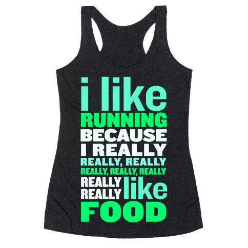 I Like Running (Food) Racerback Tank Top