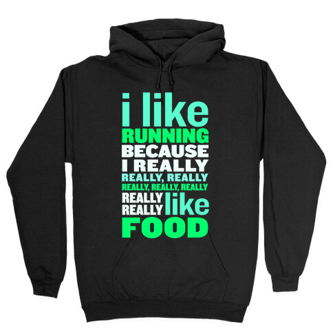 I Like Running (Food) Hooded Sweatshirt