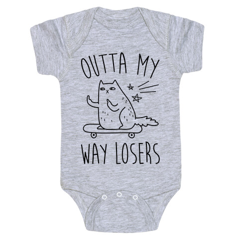 Outta My Way Losers Baby One-Piece