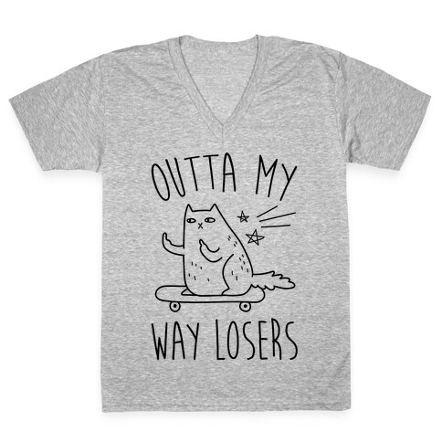 Outta My Way Losers V-Neck Tee Shirt