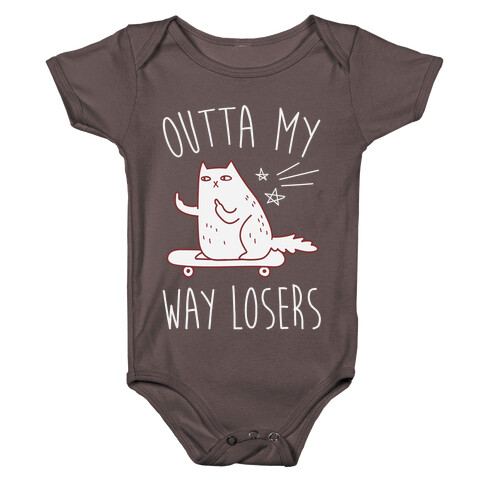 Outta My Way Losers Baby One-Piece