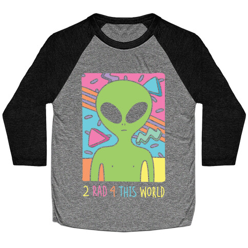 2 Rad 4 This World Baseball Tee