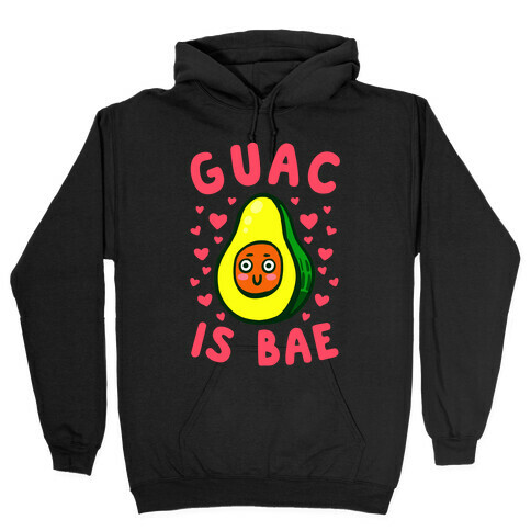 Guac Is Bae Hooded Sweatshirt