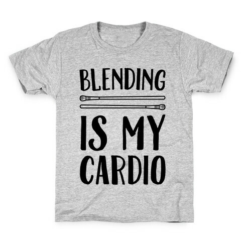 Blending Is My Cardio Kids T-Shirt