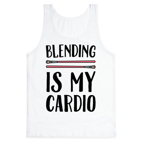 Blending Is My Cardio Tank Top