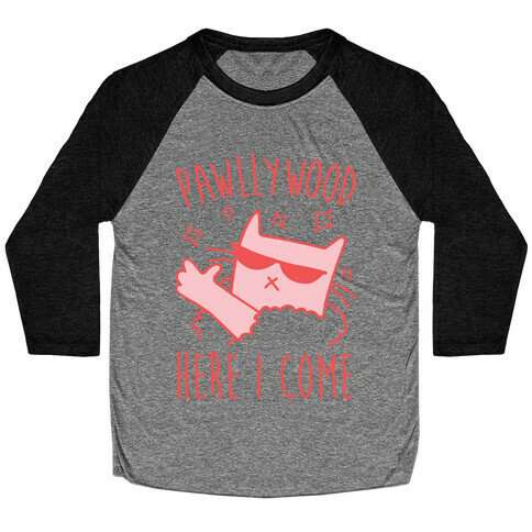 Pawllywood Here I Come Baseball Tee