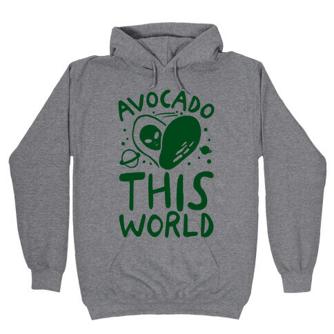 Avocado This World Hooded Sweatshirt