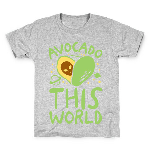 Avocado This World Kids T-Shirt