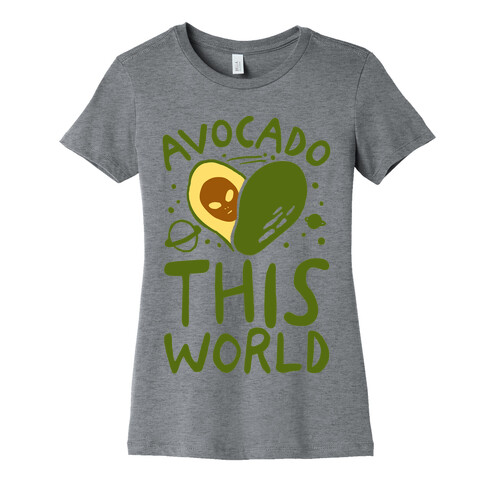 Avocado This World Womens T-Shirt