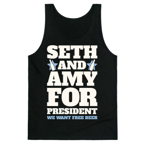 Seth and Amy For President  Tank Top