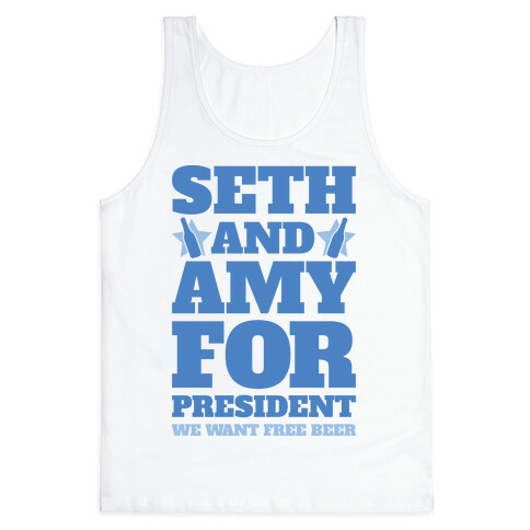 Seth and Amy For President  Tank Top