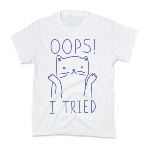 Oops I Tried Cat Kids T-Shirt