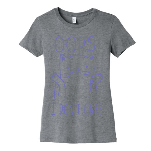 Oops I Don't Care Cat Womens T-Shirt