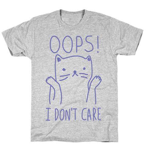 Oops I Don't Care Cat T-Shirt