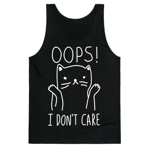 Oops I Don't Care Cat Tank Top