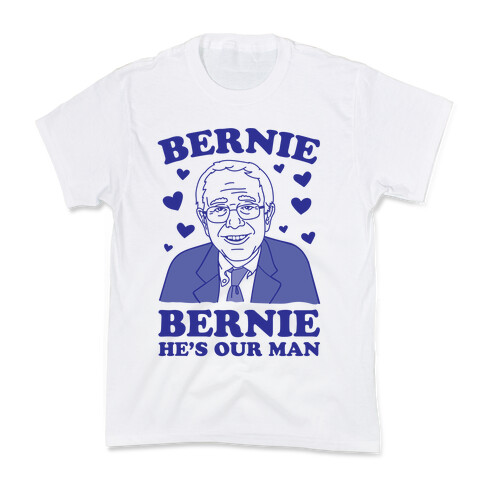 Bernie, Bernie He's Our Man Kids T-Shirt