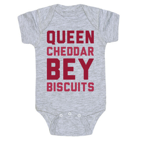 Queen Cheddar Bey Biscuits Parody  Baby One-Piece