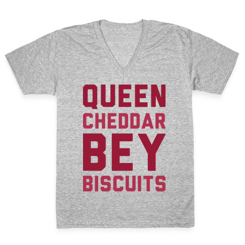 Queen Cheddar Bey Biscuits Parody  V-Neck Tee Shirt