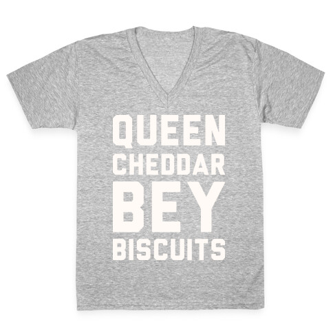 Queen Cheddar Bey Biscuits Parody  V-Neck Tee Shirt