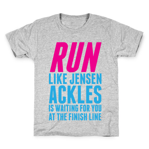 Run Like Jensen Ackles is Waiting Kids T-Shirt