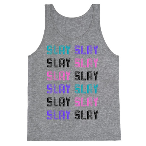 Slay Slay Slay Slay (Graphic) Tank Top