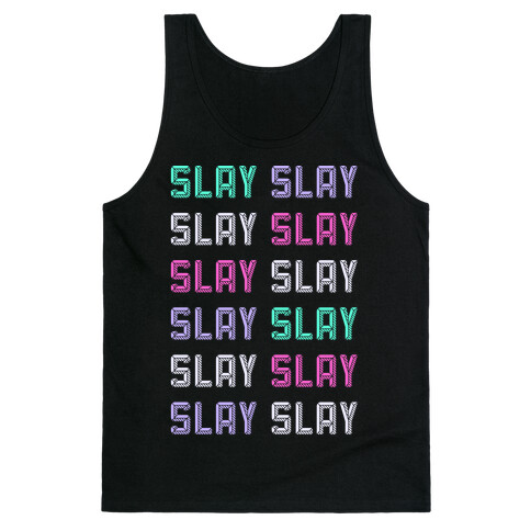 Slay Slay Slay Slay (Graphic) Tank Top