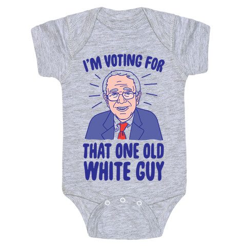 I'm Voting For That One Old White Guy Baby One-Piece
