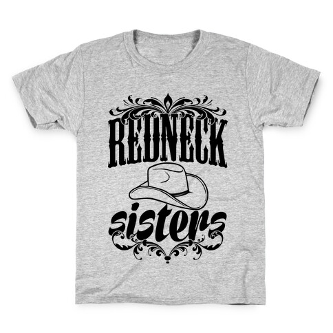 Redneck Sisters Kids T-Shirt