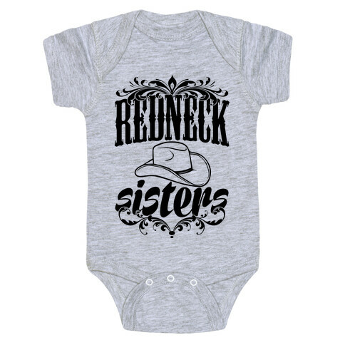 Redneck Sisters Baby One-Piece