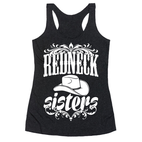 Redneck Sisters Racerback Tank Top