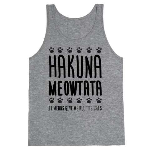 Hakuna Meowtata Tank Top