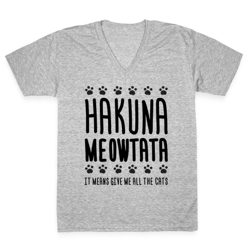 Hakuna Meowtata V-Neck Tee Shirt