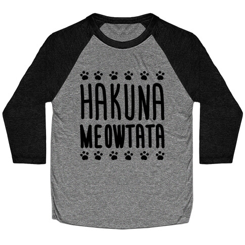 Hakuna Meowtata Baseball Tee