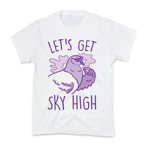 Let's Get Sky High Pigeon Kids T-Shirt