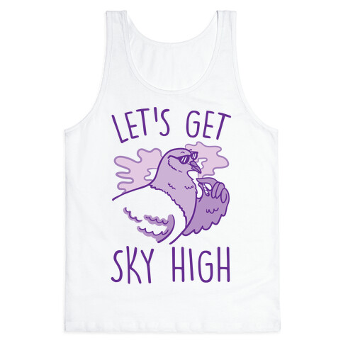 Let's Get Sky High Pigeon Tank Top