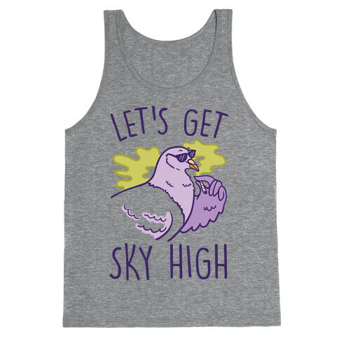 Let's Get Sky High Pigeon Tank Top