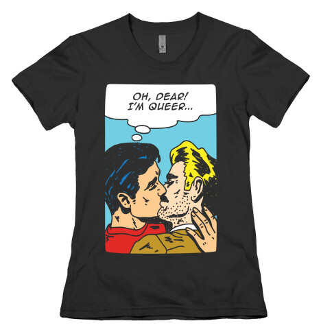 Oh Dear I'm Queer Womens T-Shirt