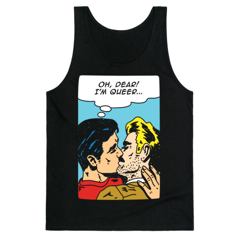 Oh Dear I'm Queer Tank Top