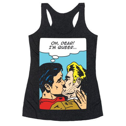 Oh Dear I'm Queer Racerback Tank Top