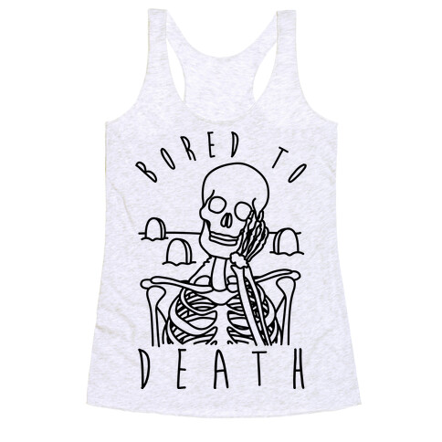 Bored To Death Racerback Tank Top