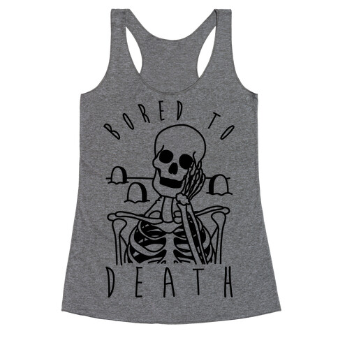 Bored To Death Racerback Tank Top