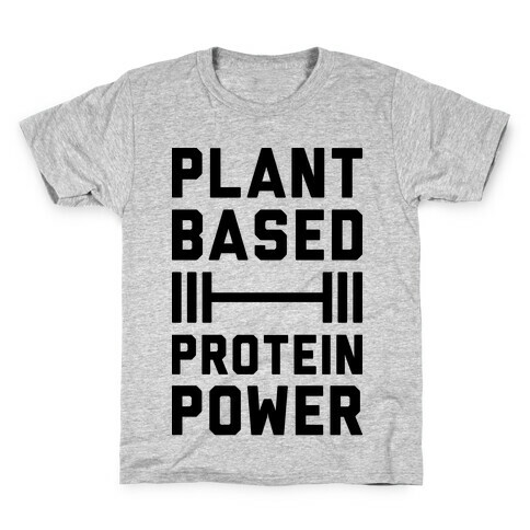 Plant Based Protein Power Kids T-Shirt