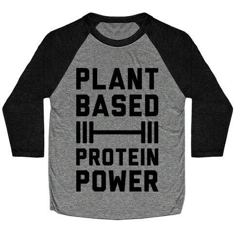 Plant Based Protein Power Baseball Tee