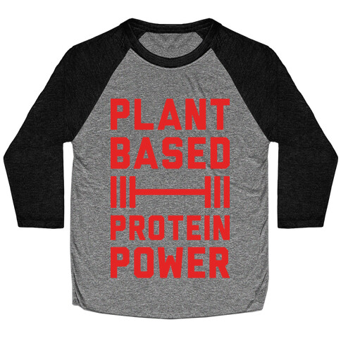 Plant Based Protein Power Baseball Tee