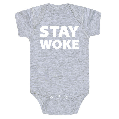 Stay Woke Baby One-Piece