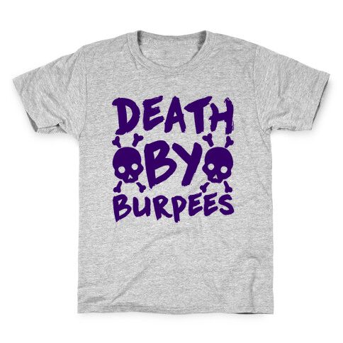 Death By Burpees Kids T-Shirt