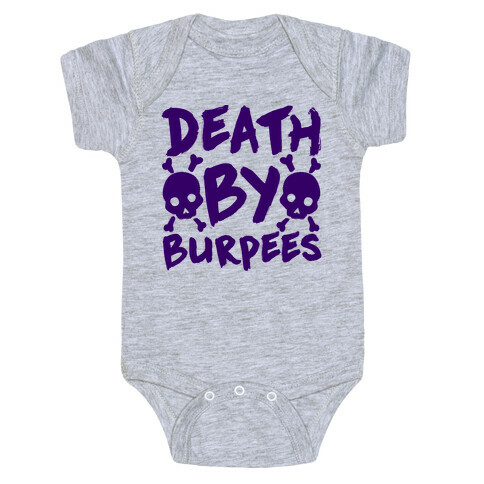 Death By Burpees Baby One-Piece