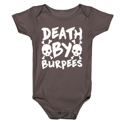 Death By Burpees Baby One-Piece