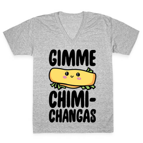 Gimme Chimichangas V-Neck Tee Shirt