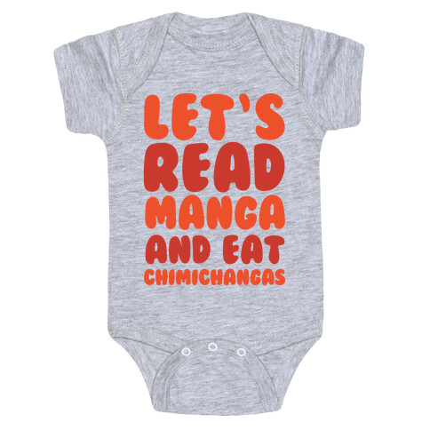 Let's Read Manga and Eat Chimichangas Baby One-Piece